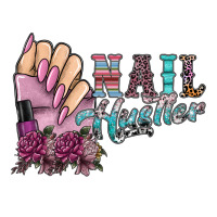 nail hustler | Teevron