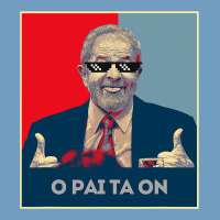 Lula Presidente 2022 Brasil  O Pai Ta On Urban Heavy Tee | Teevron