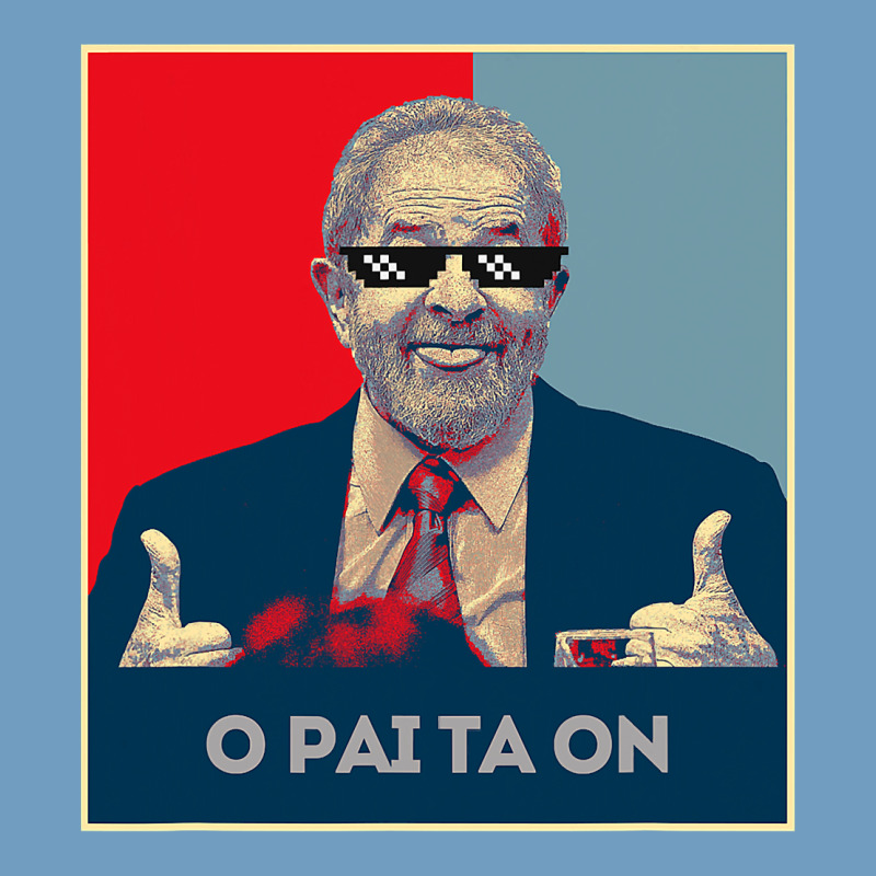 Lula Presidente 2022 Brasil  O Pai Ta On Urban Heavy Tee by longCreatives | Teevron