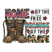 home of the free beacause of the brave | Teevron