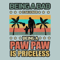 Being A Dad Is An Honor Being A Pawpaw Is Priceless Heavy Core Tee | Teevron