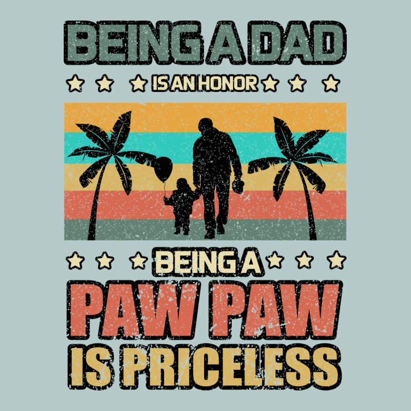 Being A Dad Is An Honor Being A Pawpaw Is Priceless Heavy Core Tee by Bettercallsaul | Teevron