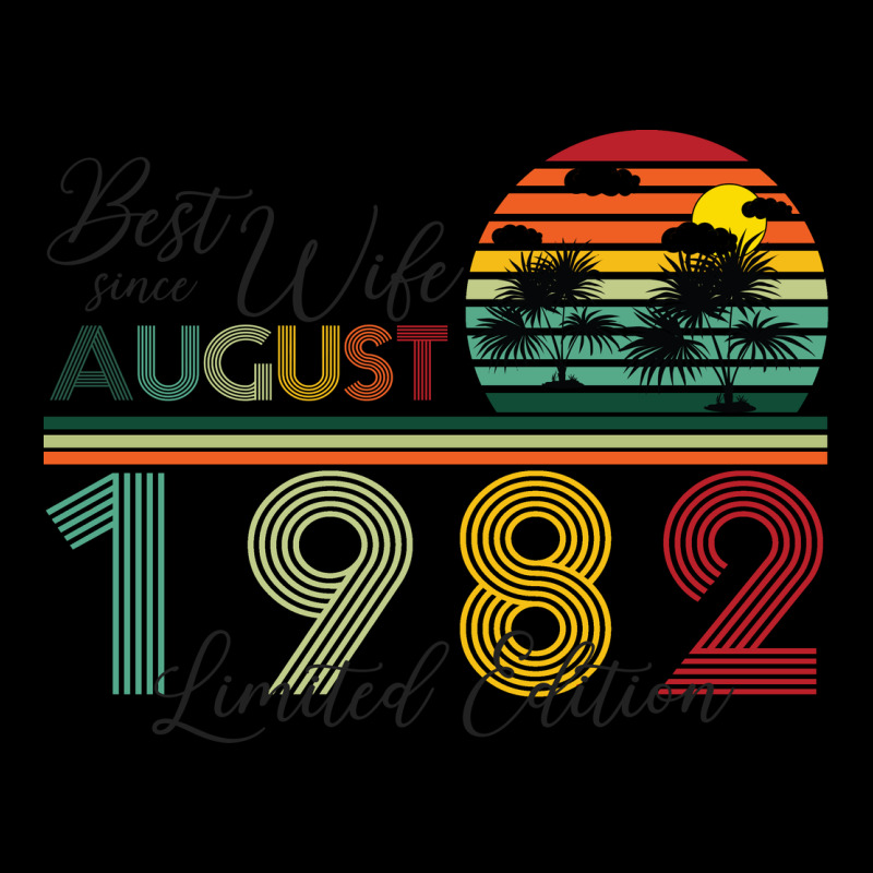Best Wife Since August 1982 Limited Edition Heavy Core Tee by Bettercallsaul | Teevron