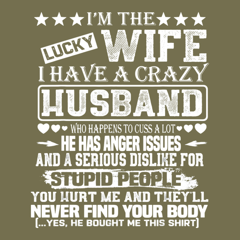I Am A Lucky Wife I Have A Crazy Husband Valentine Gift Vintage Hoodie by longCreatives | Teevron