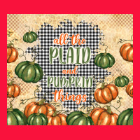 All The Plaid And Pumpkin Things Classic Tee | Teevron
