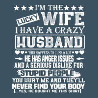 I Am A Lucky Wife I Have A Crazy Husband Valentine Gift Urban Hoodie | Teevron