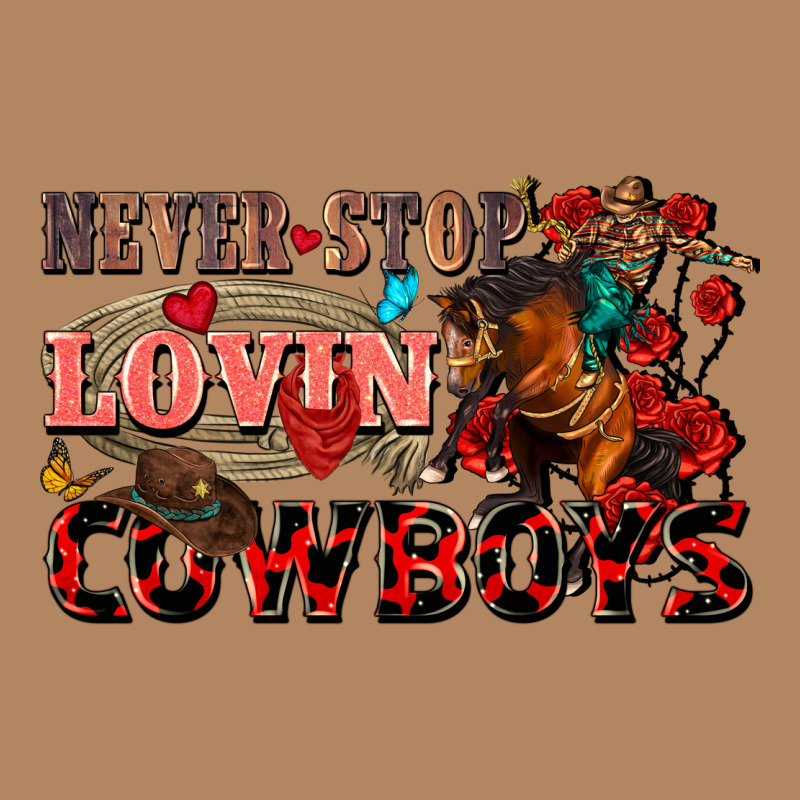 Never Stop Lovin Cowboys Long Sleeve Tee by FaDigitalArtStudio | Teevron