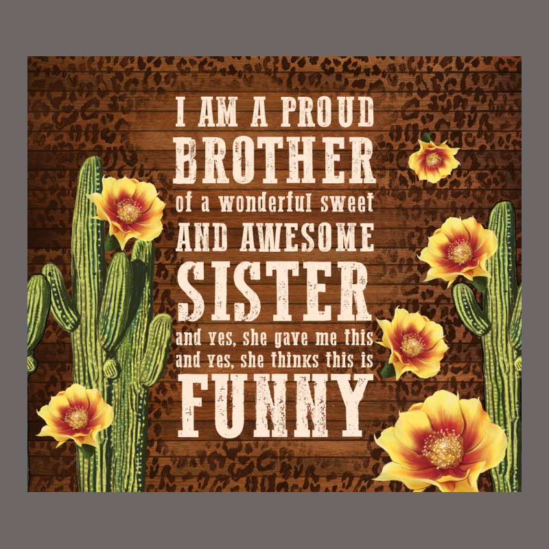 I Am A Proud Brother Classic Tee by TumblerDesignByShophia | Teevron
