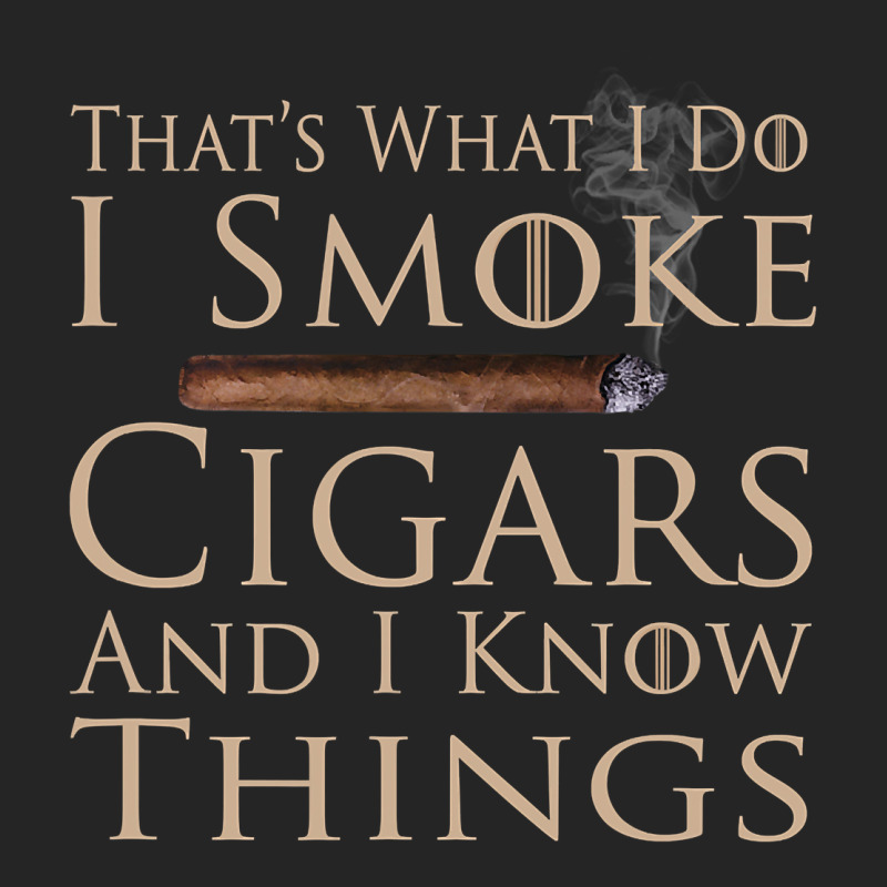 That's What I Do I Smoke Cigars And I Know Things Premium Hoodie by longCreatives | Teevron