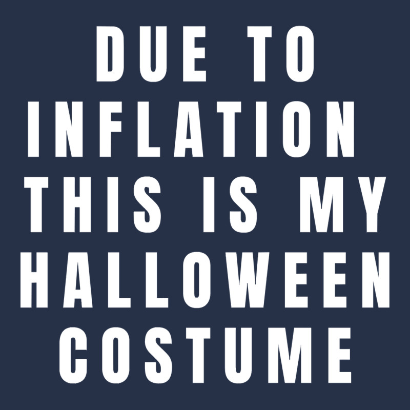 Due To Inflation, This Is My Halloween Costume Pullover Premium Hoodie by longCreatives | Teevron
