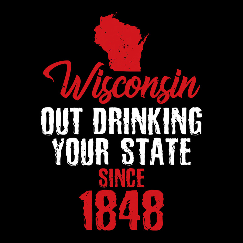 Wisconsin Out Drinking Your State Since 1848 Urban Heavy Tee by longCreatives | Teevron