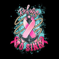 Refuse To Sink Cancer Anchor Premium Tee | Teevron