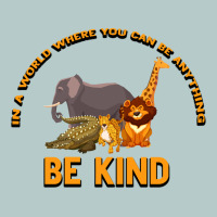 In A World Where You Can Be Anything Bee Kind Heavy Core Tee | Teevron