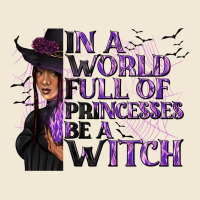 In A World Full Of Princesses Be A Witch Premium Tee | Teevron