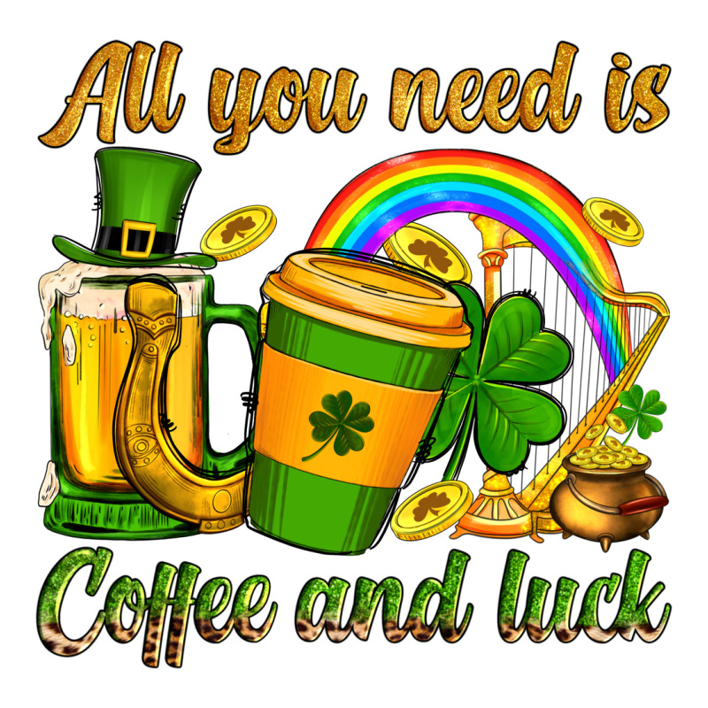 St. Patrick's All You Need Is Coffee And Luck Long Sleeve Tee by OliviaCreatesArt | Teevron