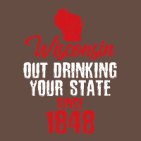 Wisconsin Out Drinking Your State Since 1848 Long Sleeve Tee | Teevron