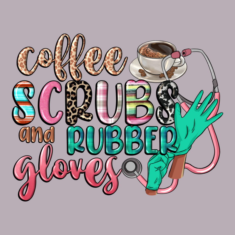 Coffee Scrubs And Rubber Gloves Vintage Tee by CowGirlArtShop | Teevron