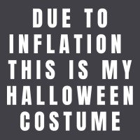 Due To Inflation, This Is My Halloween Costume Pullover Heavyweight Hoodie | Teevron