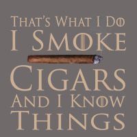 That's What I Do I Smoke Cigars And I Know Things Urban Hoodie | Teevron