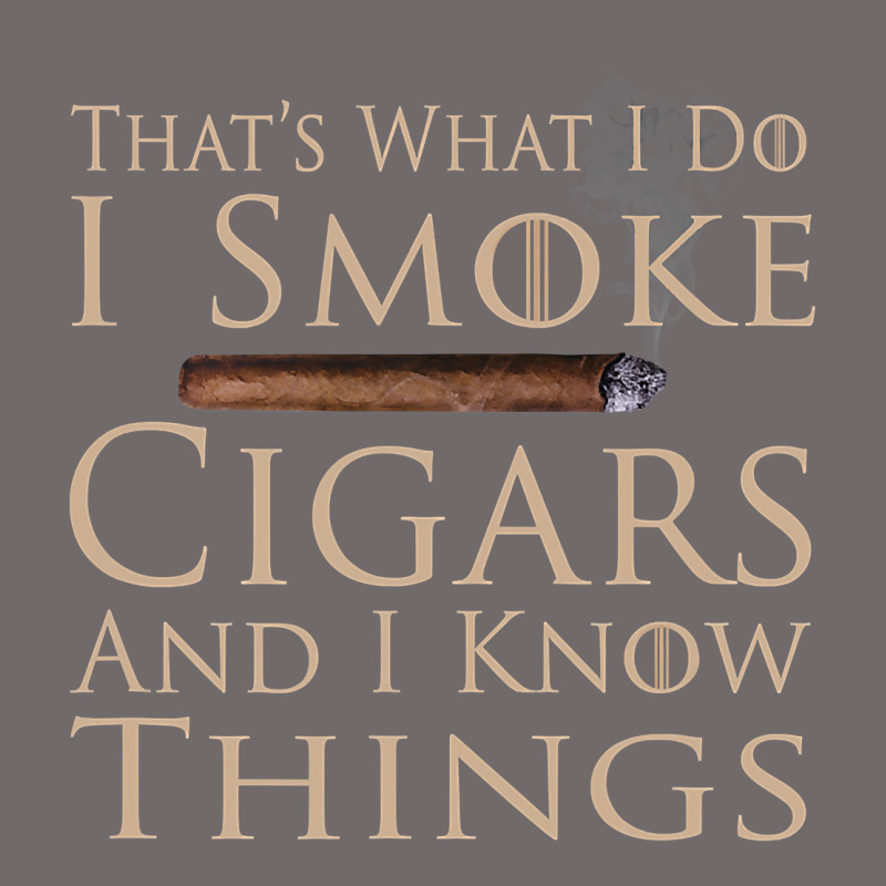 That's What I Do I Smoke Cigars And I Know Things Urban Hoodie by longCreatives | Teevron