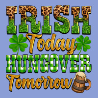 St. Patrick's Irish Today Hungover Tomorrow Long Sleeve Tee | Teevron