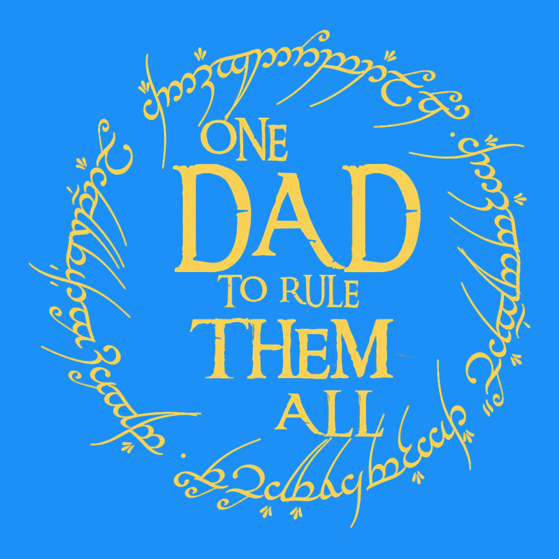 Mens One Dad To Rule Them All  Father's Day Gift Classic Tee by longCreatives | Teevron
