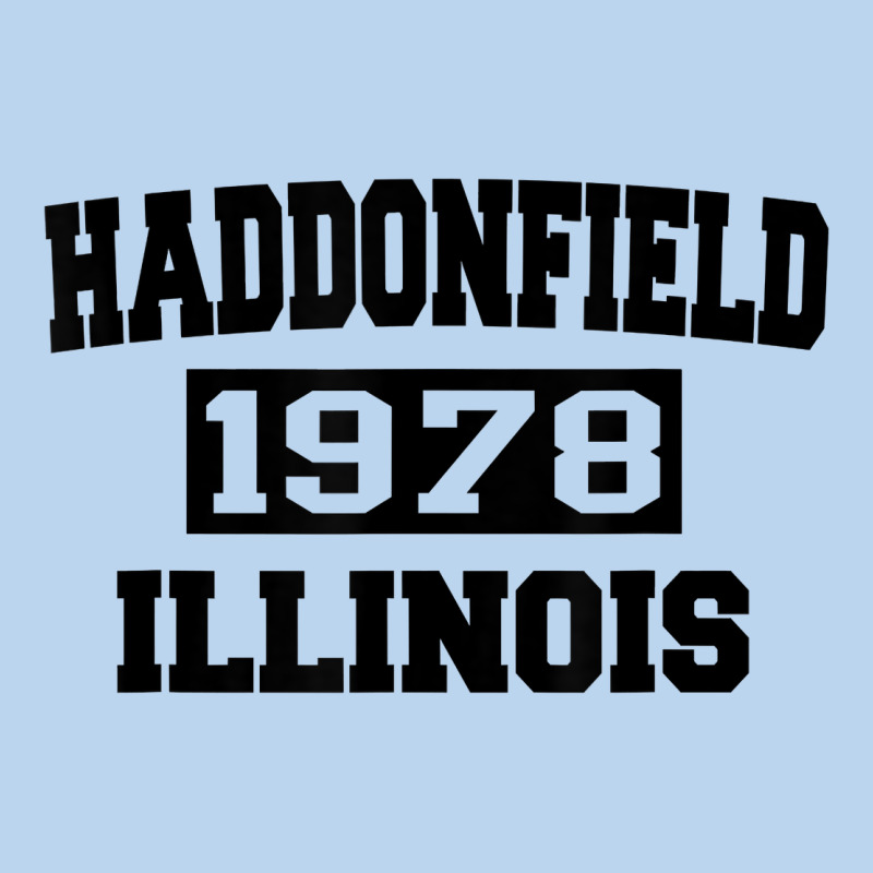 Haddonfield Illinois Halloween 1978 Halloween Spooky Scary Gift Classic Tee by longCreatives | Teevron