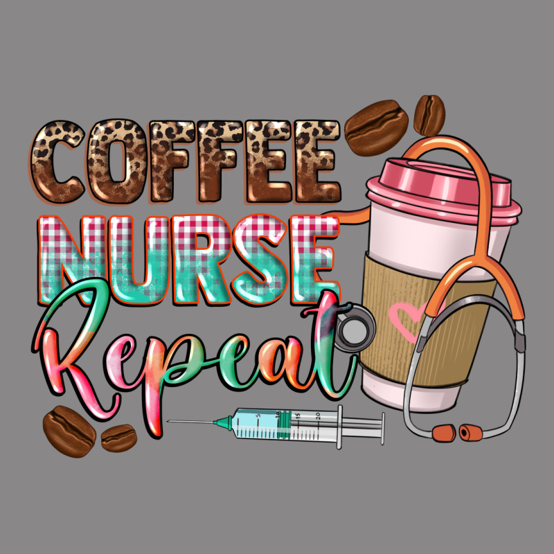 Coffee Nurse Repeat Vintage Tee by CowGirlArtShop | Teevron