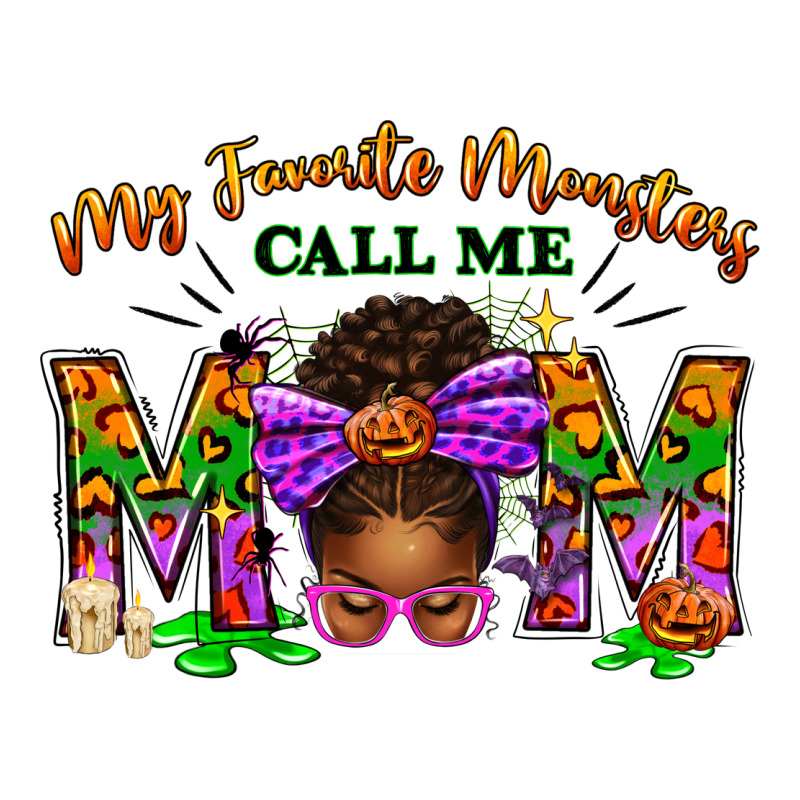 My Favorite Monsters Call Me Mom Premium Tee by texasbilliewilder | Teevron