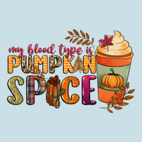 My Blood Type Is Pumpkin Spice Ladies Tee | Teevron