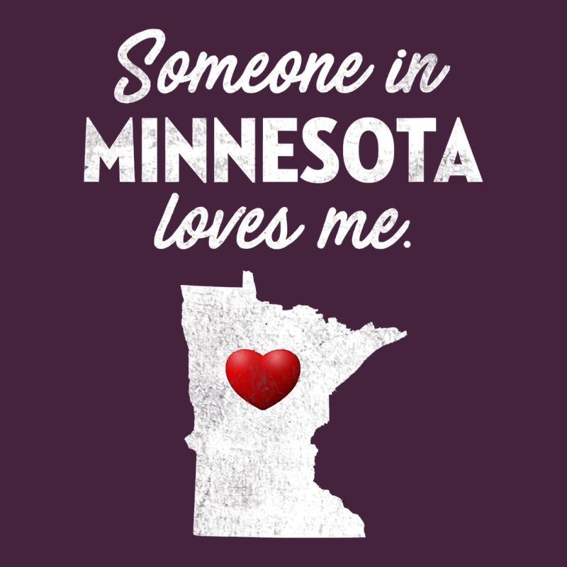Someone In Minnesota Loves Me  Minnesota  Mn Premium Tee by longCreatives | Teevron