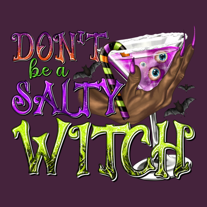 Don't Be A Salty Witch Premium Tee by texasbilliewilder | Teevron