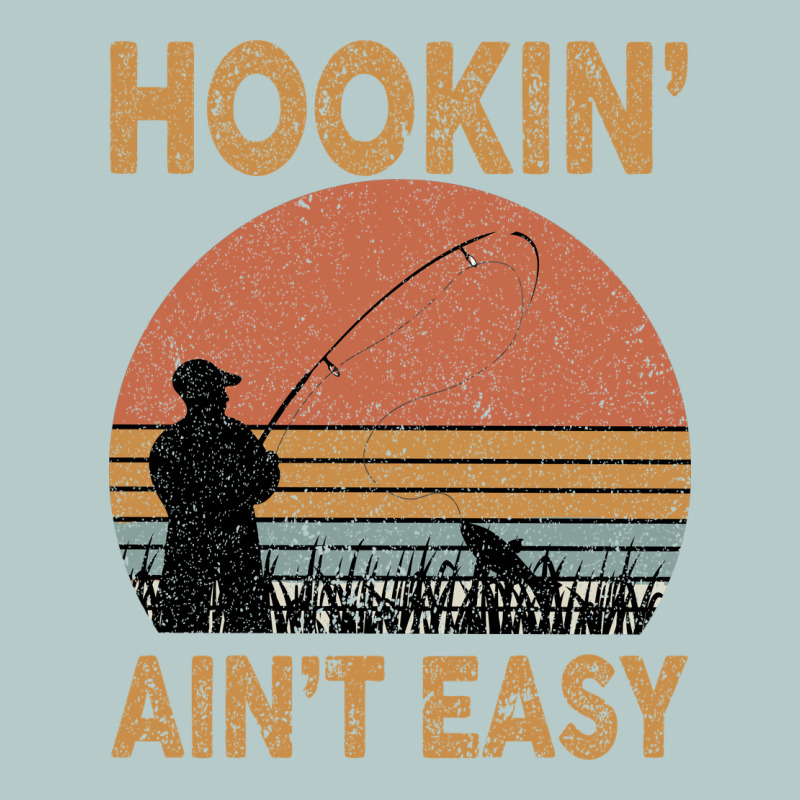 Hookin Ain T Easy Fishing Heavy Core Tee by Bettercallsaul | Teevron