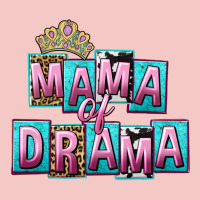 Mama Of Drama Mother's Day Urban Heavy Tee | Teevron