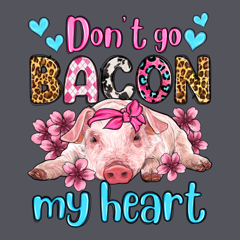 Don't Go Bacon My Heart Olivia Vintage Hoodie by OliviaCreatesArt | Teevron
