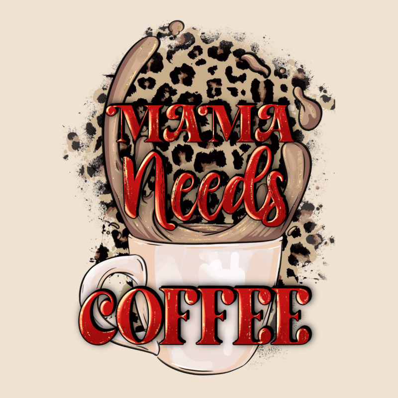 Mama Needs Coffee Mother's Day Urban Heavy Tee by CowGirlArtShop | Teevron