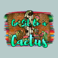 Go Sit On A Cactus Heavy Core Tee | Teevron
