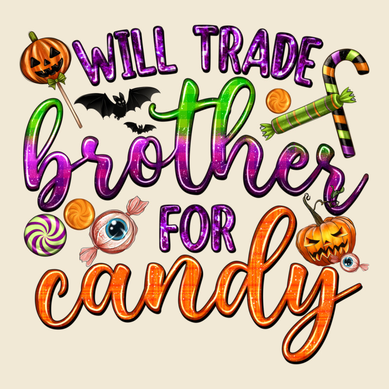 Will Trade Brother For Candy Premium Tee by texasbilliewilder | Teevron
