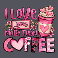I Love You More Than Coffee Valentines Day Vintage Hoodie | Teevron