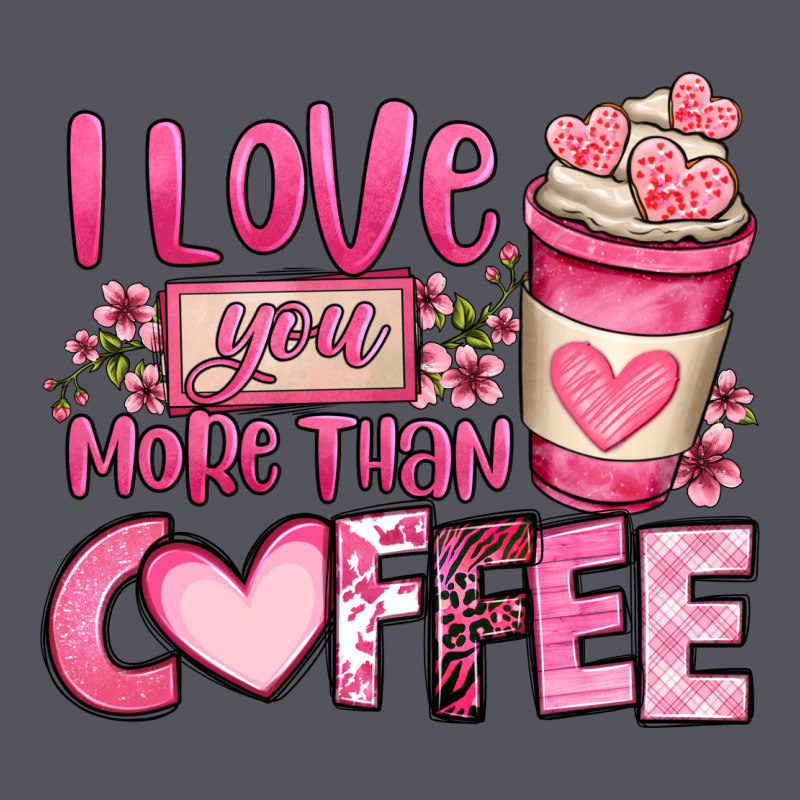 I Love You More Than Coffee Valentines Day Vintage Hoodie by OliviaCreatesArt | Teevron