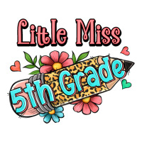 little miss fifth grade | Teevron