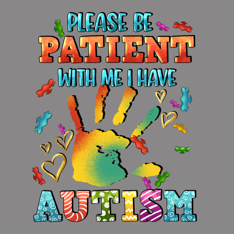Please Be Patient With Me I Have Autism Vintage Tee by CowGirlArtShop | Teevron