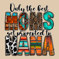 Only The Best Moms Get Promoted To Nana Heavyweight Sweatshirt | Teevron