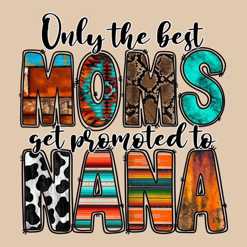 Only The Best Moms Get Promoted To Nana Heavyweight Sweatshirt by RacoonDesign | Teevron