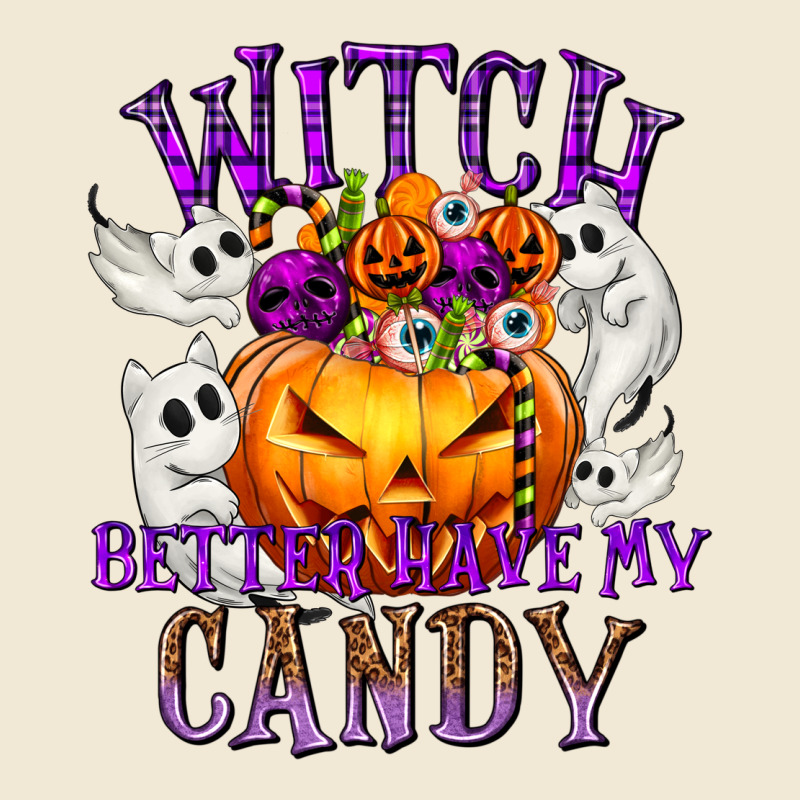Witch Better Have My Candy Premium Tee by texasbilliewilder | Teevron