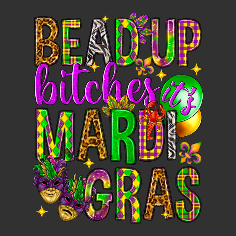 Bead Up Bitches It's Mardi Gras Urban Heavy Tee by HowdyJamesFarm | Teevron