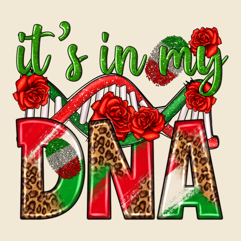It's In My Dna Mexico Premium Tee by texasbilliewilder | Teevron