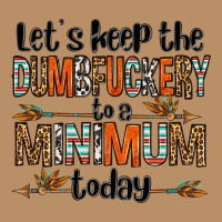 Let's Keep The Dumbfuckery To A Minimum Today Olivia Vintage Hoodie | Teevron
