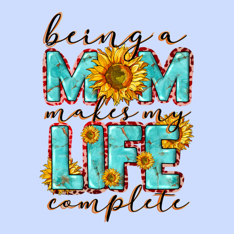 Being A Mom Makes My Life Complete Mother's Day Urban Heavy Tee by CowGirlArtShop | Teevron