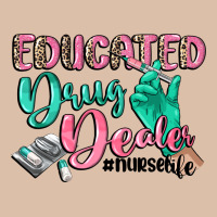 Educated Drug Dealer Nurse Life Urban Heavy Tee | Teevron